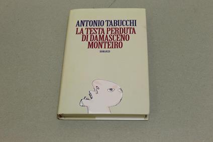 La La testa perduta di Damasceno Monteiro - Antonio Tabucchi - copertina
