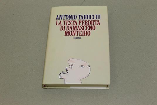 La La testa perduta di Damasceno Monteiro - Antonio Tabucchi - copertina