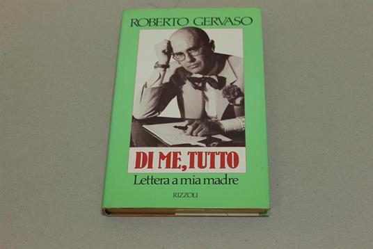 Di me, tutto - Roberto Gervaso - copertina