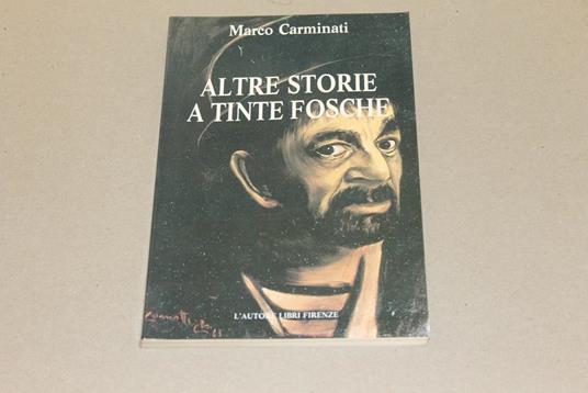 Altre storie a tinte fosche - Marco Carminati - copertina