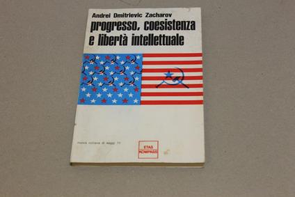 Progresso, coesistenza e libertà intellettuale - Andrej Sacharov - copertina