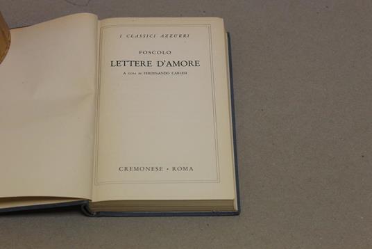 Ugo Foscolo- Lettere d'amore - Ugo Foscolo - 2