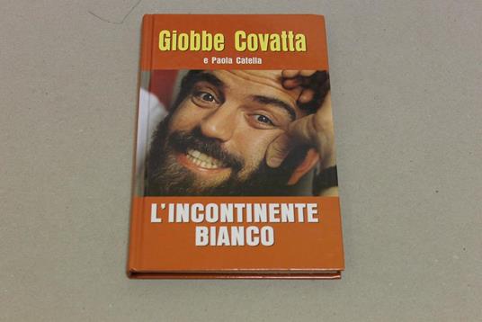 L' L' incontinente bianco - Giobbe Covatta - copertina