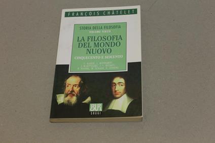 La La filosofia del mondo nuovo - François Châtelet - copertina