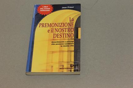 La La premonizione e il nostro destino - Jean Prieur - copertina