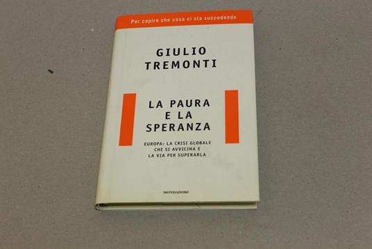La La paura e la speranza - Giulio Tremonti - copertina