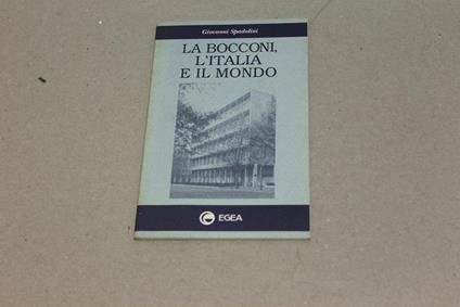 La La Bocconi, l'Italia e il mondo - Giovanni Spadolini - copertina