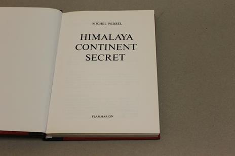 Himalaya, Continent Secret. - Michel Peissel - 2