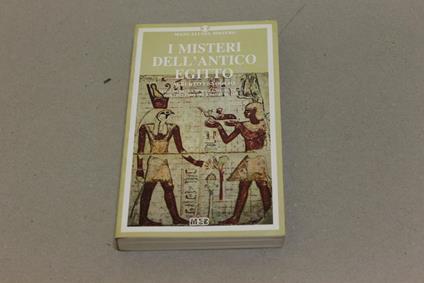 I I misteri dell'antico Egitto - Alberto Fenoglio - copertina
