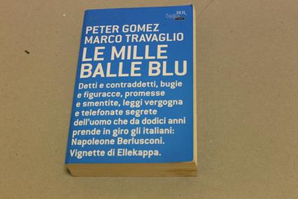 Le Le mille balle blu - Peter Gomez - copertina