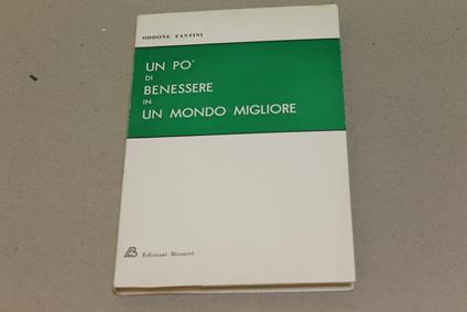 Un Un pò di benessere in un mondo migliore - Oddone Fantini - copertina