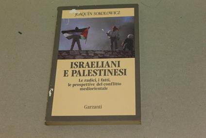 Israeliani e palestinesi - Joaquin Sokolowicz - copertina