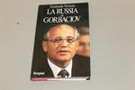 La La Russia di Gorbaciov