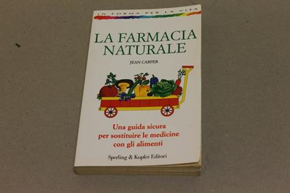 La La farmacia naturale - Jean Carper - copertina