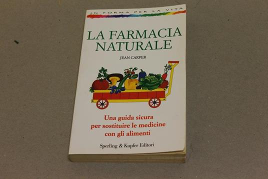 La La farmacia naturale - Jean Carper - copertina