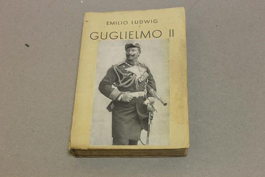Guglielmo II - Emil Ludwig - copertina