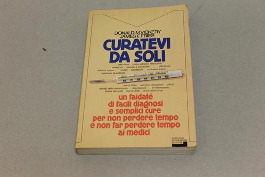 Curatevi da soli - Donald M. Vickery - copertina