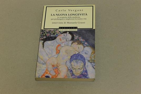 La La nuova longevità - Carlo Vergani,Manuela Grassi - copertina