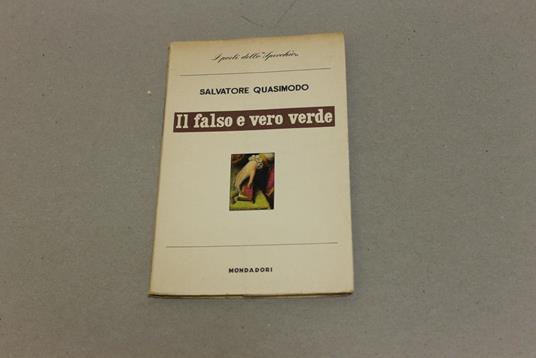 Il Il falso e vero verde - Salvatore Quasimodo - copertina