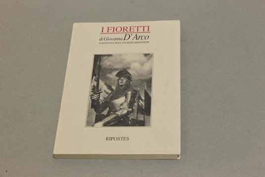 I I fioretti di Giovanna D'Arco - Jean-Jacques Waltz - copertina