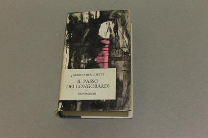 Il Il passo dei Longobardi - Arrigo Benedetti - copertina