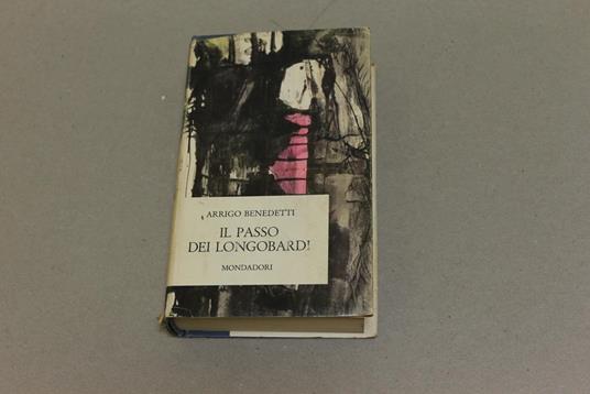 Il Il passo dei Longobardi - Arrigo Benedetti - copertina