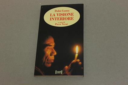 La La visione interiore. Conversazioni con Piero Verni - Gyatso Tenzin (Dalai Lama) - copertina