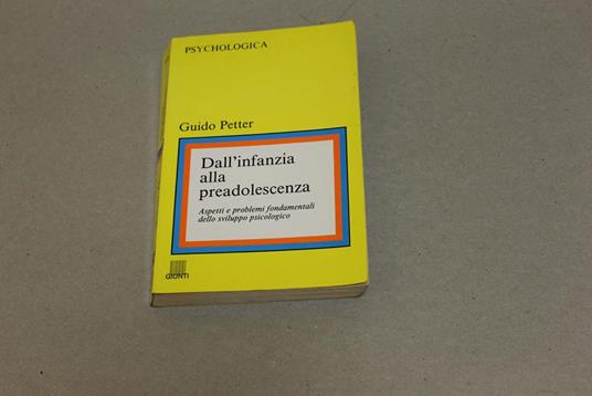 Dall'infanzia alla preadolescenza - Guido Petter - copertina