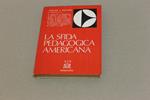 La La sfida pedagogica americana