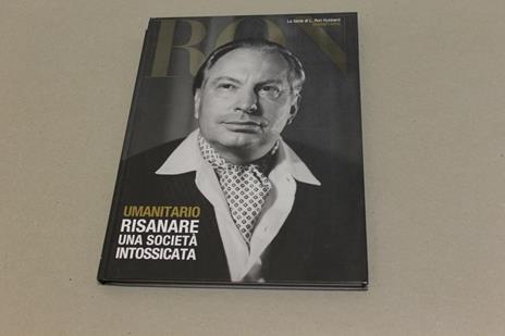 Umanitario, risanare una società intossicata - L. Ron Hubbard - 2
