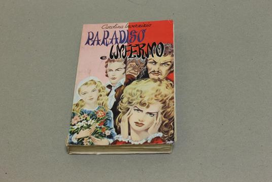 Paradiso e Inferno - Carolina Invernizio - copertina