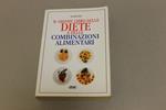 Il Il grande libro delle diete e delle combinazioni alimentari