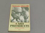 Caro presidente