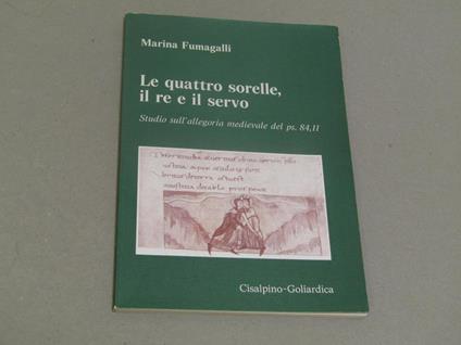 Le Le quattro sorelle e il re servo di: Marina Fumagalli - copertina