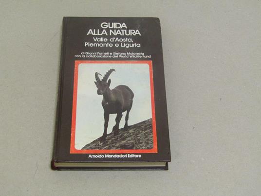 Guida alla natura. Valle d'Aosta, Piemonte e Liguria - copertina