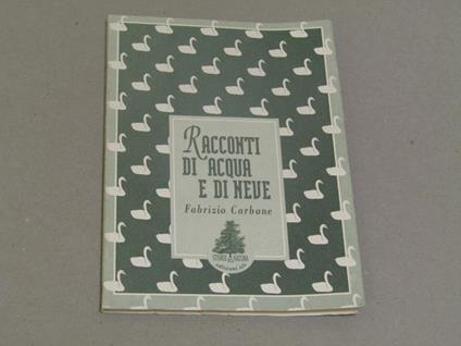 Racconti di acqua e di neve - Fabrizio Carbone - copertina