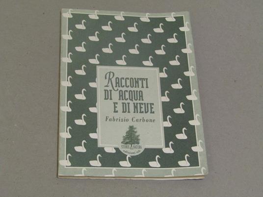 Racconti di acqua e di neve - Fabrizio Carbone - copertina