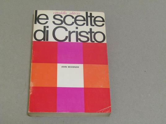 Le Le scelte di Cristo - copertina