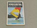 Windsurfing. Come andare presto e bene sulle tavole a vela