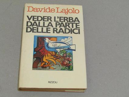 Veder l'erba dalla parte delle radici - Davide Lajolo - copertina