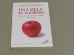 Antonio Tripodina. Una mela al giorno