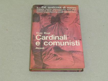 Enzo Biagi. Cardinali e comunisti - Prima edizione - Enzo Biagi - copertina