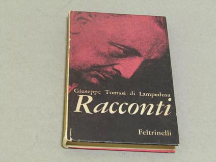 Giuseppe Tomasi di Lampedusa. Racconti - Tomasi di Lampedusa Giuseppe - copertina