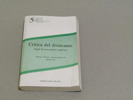Critica del disincanto - Adriano Voltolin,Lorenzo Petrovich,Mario Cirlà - copertina