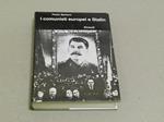 I I comunisti europei e Stalin