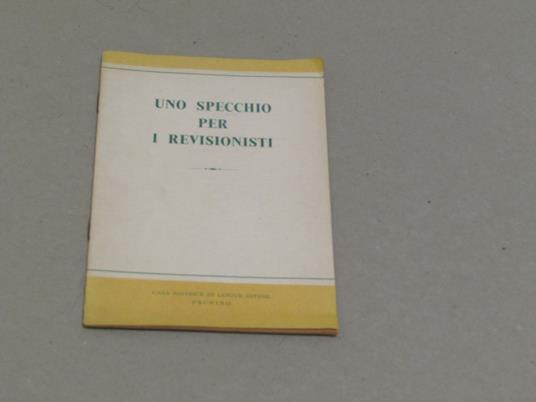 Uno Uno Specchio Per I Revisionisti - copertina