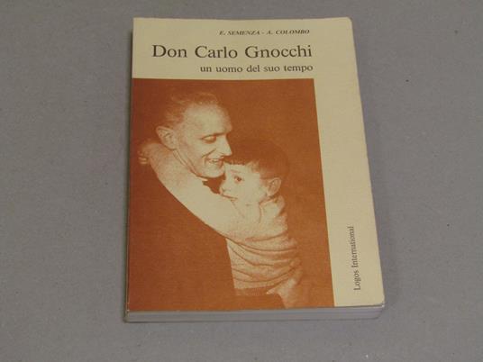 Don Carlo Gnocchi - E. Semenza - copertina
