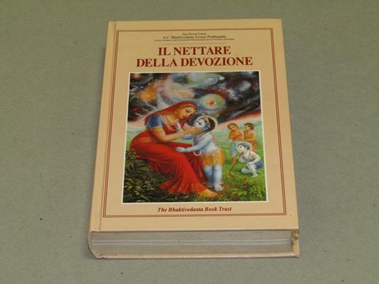 Il Il Nettare Della Devozione - Swami Prabhupada Bhaktivedanta - copertina