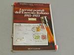 I I Servizi Postali Dell'Esercito Italiano 1915 - 1923 (Volume 2)