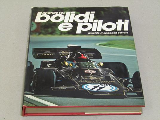 Bolidi E Piloti - Prima Edizione - Charles Fox - copertina